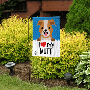 I Love My Mutt Garden Flag